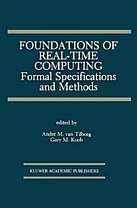 Foundations of Real-Time Computing: Formal Specifications and Methods (Hardcover, 1991)