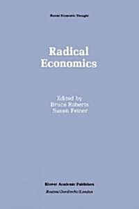 Radical Economics (Hardcover)