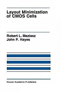 Layout Minimization of Cmos Cells (Hardcover)