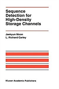 Sequence Detection for High-Density Storage Channels (Hardcover)