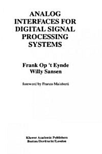 Analog Interfaces for Digital Signal Processing Systems (Hardcover, 1993)