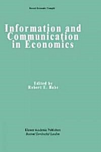 Information and Communication in Economics (Hardcover, 1994)