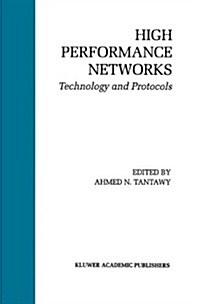 High Performance Networks: Technology and Protocols (Hardcover, 1994)