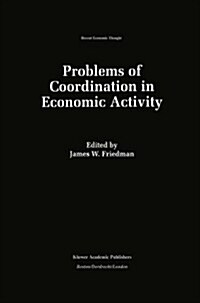 Problems of Coordination in Economic Activity (Hardcover, 1994)