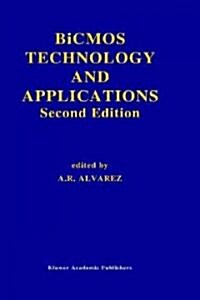 BICMOS Technology and Applications (Hardcover, 2, 1993)