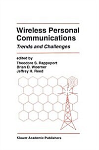 Wireless Personal Communications: Trends and Challenges (Hardcover, 1994)