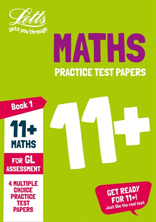 11+ Maths Practice Papers Book 1 : For the 2024 Gl Assessment Tests (Paperback)