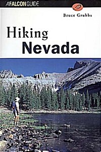 Hiking Nevada (State Hiking Guides Series) (Paperback, 1st)