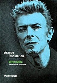 Strange Fascination: David Bowie - The Definitive Biography (Hardcover, First Edition, Ex-Library)