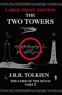 The Two Towers (Paperback, Large type edition)