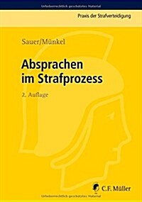 Absprachen im Strafprozess (Paperback)