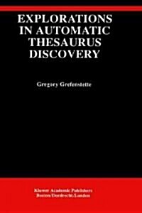 Explorations in Automatic Thesaurus Discovery (Hardcover)