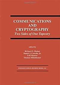 Communications and Cryptography: Two Sides of One Tapestry (Hardcover, 1994)