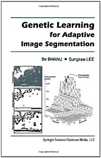 Genetic Learning for Adaptive Image Segmentation (Hardcover, 1994)