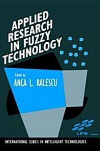 Applied Research in Fuzzy Technology: Three Years of Research at the Laboratory for International Fuzzy Engineering (Life), Yokohama, Japan (Hardcover, 1994)