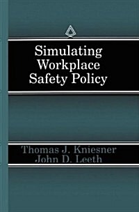 Simulating Workplace Safety Policy (Hardcover)