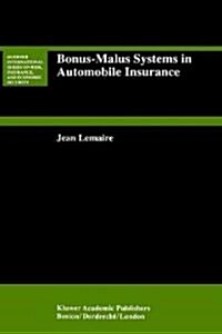 Bonus-Malus Systems in Automobile Insurance (Hardcover)