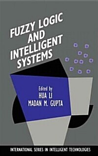 Fuzzy Logic and Intelligent Systems (Hardcover, 1995)
