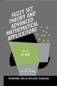 Fuzzy Set Theory and Advanced Mathematical Applications (Hardcover)