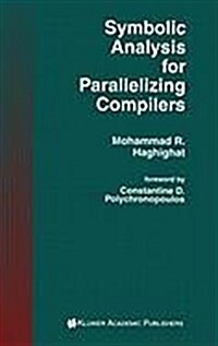 Symbolic Analysis for Parallelizing Compilers (Hardcover, 1995)