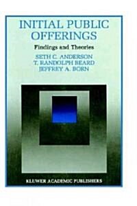 Initial Public Offerings: Findings and Theories (Hardcover, 1995)