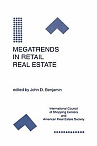 Megatrends in Retail Real Estate (Hardcover, 1996)