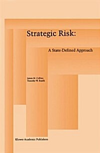 Strategic Risk: A State-Defined Approach (Hardcover, 1996)