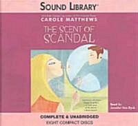 The Scent of Scandal Lib/E (Audio CD)