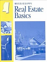 Mississippi Real Estate Basics (Paperback)