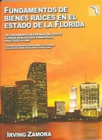 Fundamentos De Biences Raices En El Estado De La Florida (Paperback)