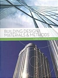Building Design/materials And Methods (Paperback, Updated)