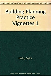 Building Planning Practice Vignettes (Paperback)