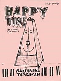 Happy Time, Book 1 - Primary: On SAmuse Au Piano (Paperback)