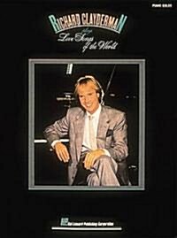 Richard Clayderman Plays Love Songs of the World (Paperback)