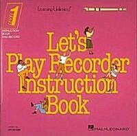 Lets Play Recorder Instruction Book (Paperback)