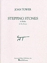 Stepping Stones - A Ballet: Piano Duet (Paperback)