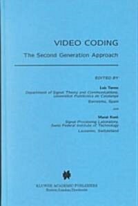 Video Coding: The Second Generation Approach (Hardcover, 1996)