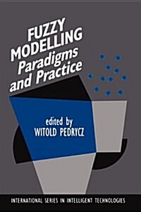 Fuzzy Modelling: Paradigms and Practice (Hardcover, 1996)