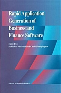 Rapid Application Generation of Business and Finance Software (Hardcover)
