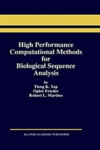 High Performance Computational Methods for Biological Sequence Analysis (Hardcover)