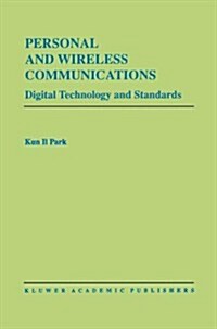 Personal and Wireless Communications: Digital Technology and Standards (Hardcover, 1996)