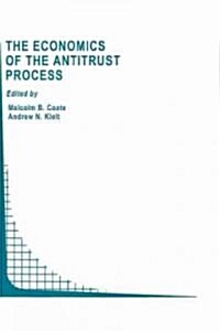 The Economics of the Antitrust Process (Hardcover)