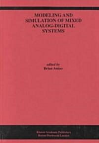 Modeling and Simulation of Mixed Analog-Digital Systems (Hardcover, Reprinted from)