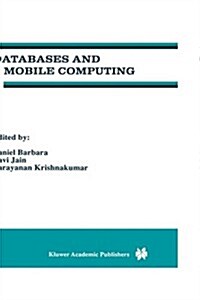 Databases and Mobile Computing (Hardcover, Reprinted from)