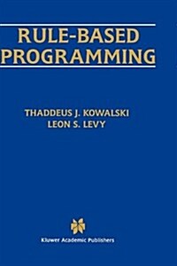 Rule-Based Programming (Hardcover)