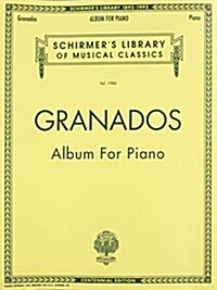 Album for Piano: Schirmer Library of Classics Volume 1986 Piano Solo (Hardcover)