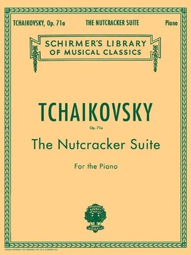 Nutcracker Suite, Op. 71a: Schirmer Library of Classics Volume 1447 Piano Solo (Paperback)