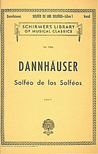 Solfeo de Los Solfeos - Book I: Voice Technique (Paperback)