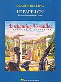 Claude Bolling: Le Papillon: For Alto Saxophone & Piano (Paperback)