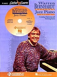 Warren Bernhardt Teaches Jazz Piano: Volume 2 - Creating Harmony & Building Solos (Paperback)